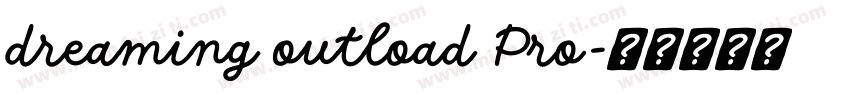 dreaming outload Pro字体转换